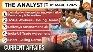 Daily Newspaper Analysis 11th Mar 2025  | The Hindu Analysis | Indian Express Analysis | The Analyst