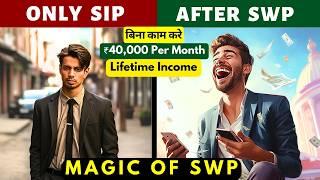 Magic of SWP - (SWP for Monthly Income)