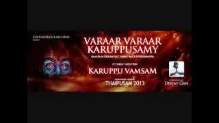 Vaarar Vaarar Karuppusamy - Raja Raja Cholan x Rabbit Mac x Psychomantra // Official Audio 2013