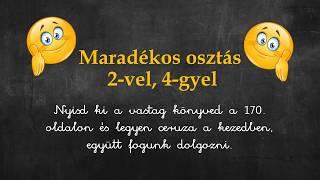 Maradékos osztás 2-vel, 4-gyel