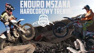 ENDURO MSZANA | HARDCOROWY TRENING