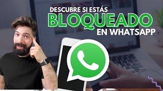 Cómo saber si te bloquearon en WhatsApp   [TRUCO 2022]