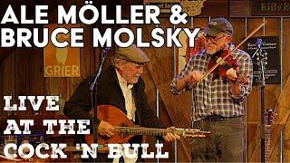 Ale Möller & Bruce Molsky - 5.8.25 - Live at the Cock n' Bull Restaurant in Galway NY