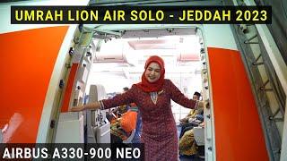 Akhirnya Lion Air Buka Rute Terbang Umrah Solo-Jeddah dengan Pesawat Airbus A330-900 Neo 2023