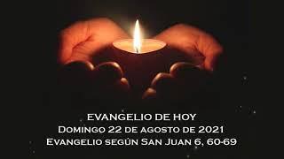 Evangelio de hoy domingo 22 de agosto del 2021 Pbro Pedro Brassesco