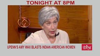 UPenn's Amy Wax blasts Indian American women, calls India "shithole" country | Diya TV News