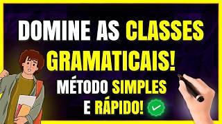 DOMINE AS CLASSES GRAMATICAIS EM 13 MINUTOS!  | Português para Concursos