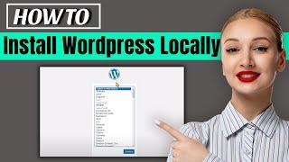 How to Install Wordpress Locally on PC (2025)