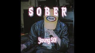 Young 501 - SOBER (Official Lyric Video) // prod. by Young 501