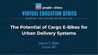 The Potential of Cargo E-Bikes for Urban Delivery Systems