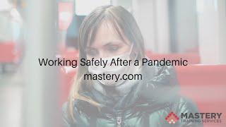 Working Safely After a Pandemic - Training Course Clip