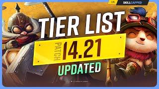 NEW UPDATED TIER LIST for PATCH 14.21 - League of Legends