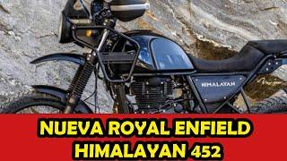 NUEVA ROYAL ENFIELD HIMALAYAN 452: EL CLÁSICO INGLÉS PREPARADO PARA LOS VIAJES DE LARGA DURACIÓN