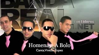 Banda Real Music - Homenaje A Bolo