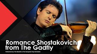 Romance Shostakovich's from The Gadfly - The Maestro & The European Pop Orchestra