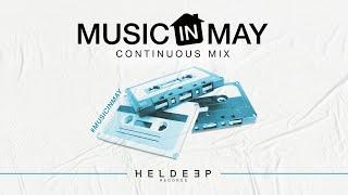 Heldeep Records - Music In May (Continuous Mix)