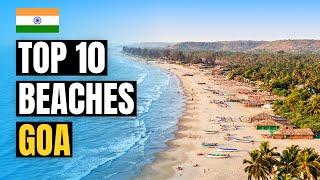 Top 10 Best Beaches to Visit in Goa 2024 | India Travel Guide 