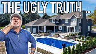 The UGLY TRUTH Behind Being a Luxury Custom Home Builder...