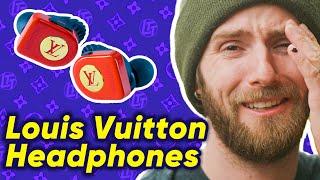 It's been a while since I've reviewed something this stupid. - Louis Vuitton Horizon Earbuds Review