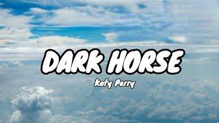 Katy Perry - Dark Horse (Lyrics) ft. Juicy J