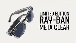 Unboxing Limited Edition Ray-Ban Meta Wayfarer Smart Glasses – 100% Transparent & Sapphire Lens