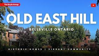 Living in Old East Hill | Belleville Ontario Communities | The Royle Group