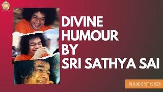 Rare Video | Divine Humour by Sri Sathya Sai