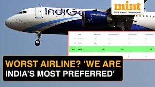 IndiGo Refutes ‘WORST AIRLINE’ Tag | Ranks 103 Out Of 109 Airlines | Questions Survey’s Credibility