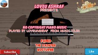 No Copyright Piano Music Played By Loveu Ashraf From Music Tiles