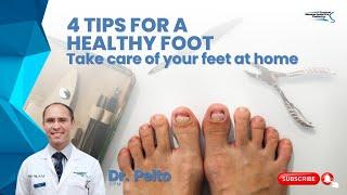 At home foot care: 4 tips for healthy feet