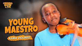 OBINNA SHOW LIVE: YOUNG MAESTRO - KAMA VIOLINIST