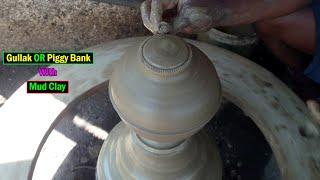 How To Make Mud Piggy Bank || Clay Gullak Making || Mud Clay Money Bank