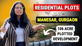 Residential Plots in Manesar Gurgaon |106 Acre Township Development | Must Watch