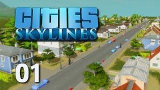 Cities Skylines #01 - Grundsteinlegung [Gameplay German Deutsch] [Let's Play]