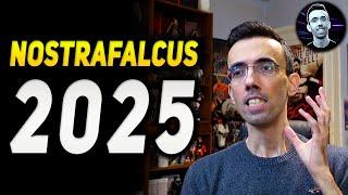 NOSTRAFALCUS : 10 PROFEZIE PER IL 2025