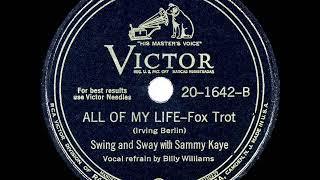 1945 HITS ARCHIVE: All Of My Life - Sammy Kaye (Billy Williams, vocal)