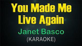 YOU MADE ME LIVE AGAIN / KARAOKE - Janet Basco