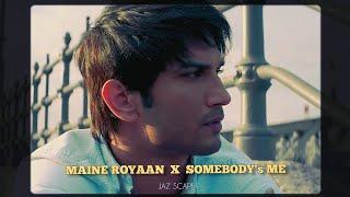 Maine Royaan x Somebody's Me (JAZ Scape Mashup) • Tanveer Evan • Enrique Iglesias