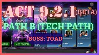 MCOC Act 9 | 9.2.1 (Beta) | Path B | Tech Path | Toad Boss | Complete guide |