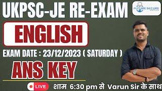 ENGLISH ANS KEY | EXAM DATE - 23/12/2023 ( SATURDAY ) |UKPSC-JE RE-EXAM 2023