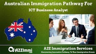 ICT Business Analyst | 2024 | PR | Immigration requirements for Australia