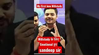 wifistudy के लिए emotional हुए sandeep sir #wifistudy #wifistudyshorts #wifistudybankexams #shorts