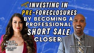 how to invest in pre-foreclosures and short sales