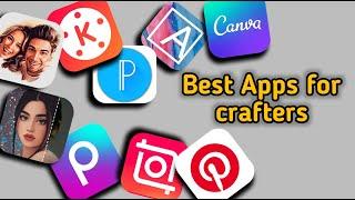 Best Applications for crafters | Must have apps for beginner crafters | Apps you must install