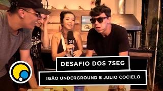 Desafio dos 7 segundos com Júlio Cocielo e Igão Underground #DiaDeVerao