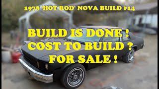 1978 V8 "Hot Rod" Nova #14. Build is done! Cost to build? For sale! Wiper motor install.