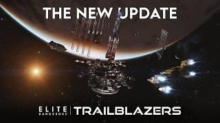 Elite Dangerous: Trailblazers - The BIG Upcoming UPDATE