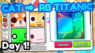 Cat to Rainbow Titanic #1 -  TITANICS Are SO EASY! 13B+ Gems Profit! (Pet Simulator 99)