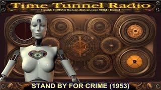 Stand By For Crime (Marijuana Mystery -1953- Old Time Radio Show)