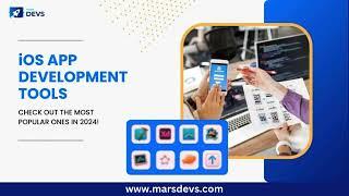 Popular Tools For iOS App Development in 2024